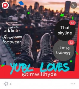 A screenshot from the social app Yubl, showing a pair of trainers in the foreground and a skyline at sunset in the background. The caption reads "Yubl loves @timwillhyde". Text down the left side reads "Seriously addicted to awesome footwear". Two round bubbles on the right read "That skyline", which 68 users have tapped on, and "Those trainers", which 52 users have tapped on.