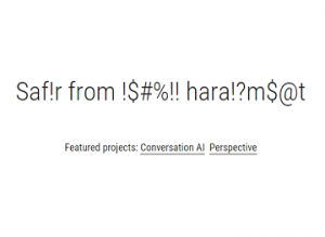 A screencap from Google Jigsaw's site reading: Safer from online harassment. Several of the letters are blocked out with punctuation marks.