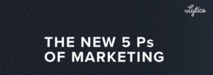 marketing: new 5 P's