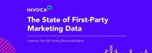 Invoca first-party data report