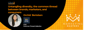 Untangling diversity the common thread between brands, marketers, and consumers