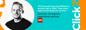 James Gregson on how DTC brands can differentiate to survive