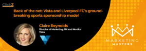 Back of the net: Vista and Liverpool FC’s ground-breaking sports sponsorship model