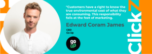 Edward Coram James: Greenwashing won't wash: How brands should communicate their ESG strategy
